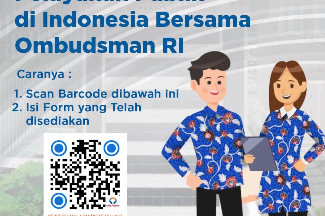 Yuk Perbaiki Pelayanan Publik di Indonesia Bersama Ombudsman RI