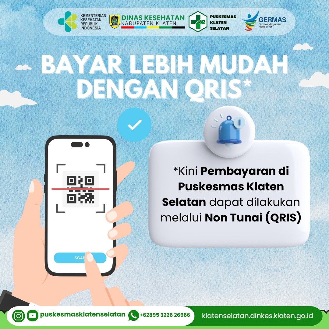 Hot News!!! Pembayaran Lebih Mudah di Puskesmas Klaten Selatan dengan QRIS